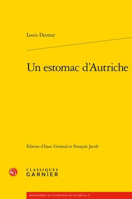 Un Estomac D'autriche, Paperback by Dumur, Louis; Genoud, Isaac (EDT); Jacob,...