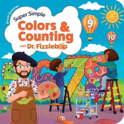 Super Simple Colors and Counting with Dr. Fizzlebop (Dr. Fizzlebop s Super...