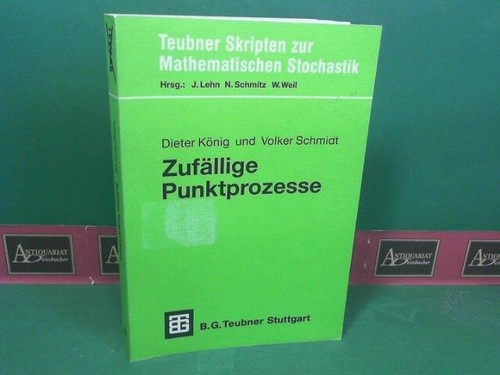Zufällige Punktprozesse - Eine Einführung mit Anwendungsbeispielen. (= Teubner S - Bild 1 von 1