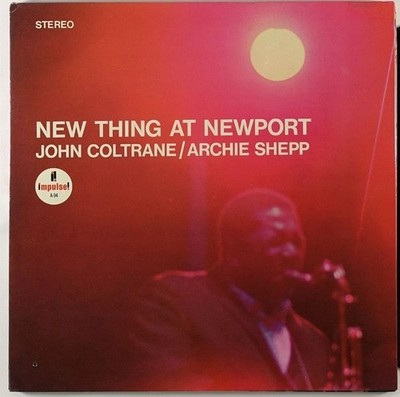 John Coltrane & Archie Shepp.New Thing At Newport.Impulse AS-94.Van Gelder.Ex