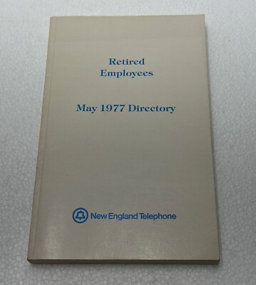New England Telephone May 1977 Retired Employees Directory RARE