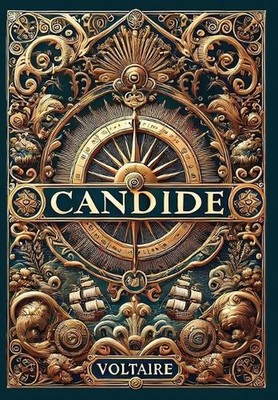 Candide (Collector's Edition) (Laminated Hardback with Jacket) by Voltaire Hardc
