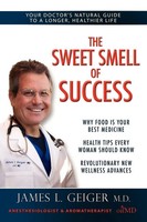 James L. Geiger | The Sweet Smell Of Success | Taschenbuch | Englisch (2011)