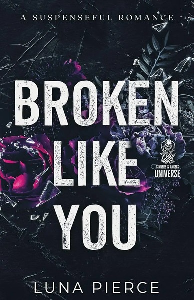 Broken Like You | Luna Pierce | Taschenbuch | Kartoniert / Broschiert | Englisch-image