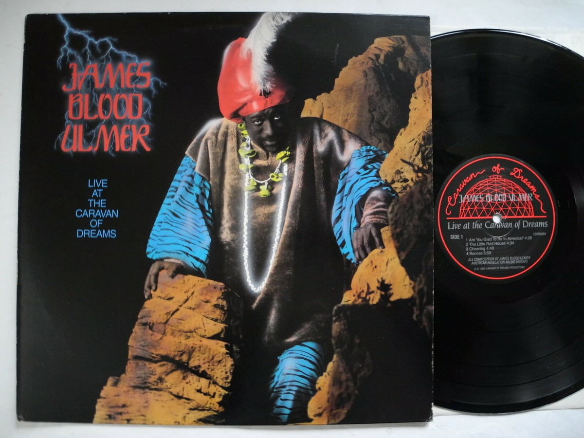 James Blood Ulmer – Live At The Caravan Of Dreams, US 1986 Productions CDP85004 James Blood Ulmer – Live At The Caravan Of Dreams, US 1986 Productions CDP85004