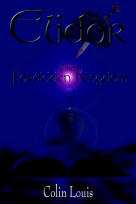 Louis - Elidor  The Forbidden Kingdom - New paperback or softback - X555z