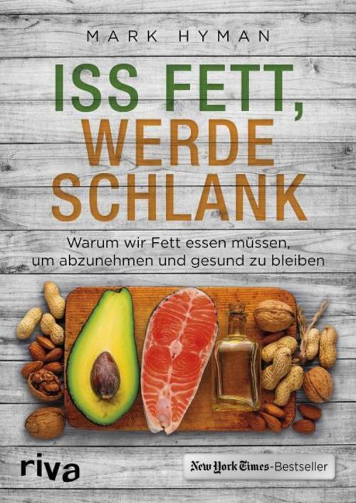 Thumbnail - Mark Hyman / Iss Fett, Werde Schlank / 9783742305732