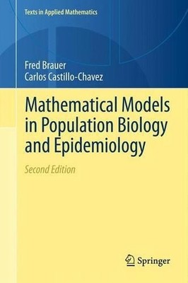 Mathematische Modelle in Populationsbiologie und Epidemiologie - 9781489993984