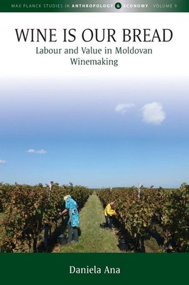 Daniela Ana | Wine Is Our Bread | Taschenbuch | Englisch (2024) | Berghahn Books
