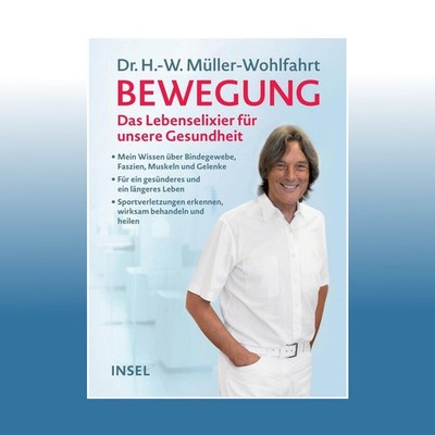 Bewegung | Dr. Hans-Wilhelm Müller-Wohlfahrt