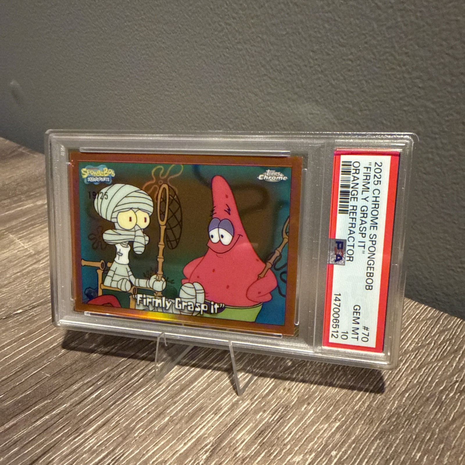 2025 CHROME SPONGEBOB "FIRMLY GRASP IT" Orange Refractor #70 PSA 10 view 2