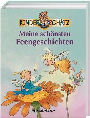 Meine schönsten Feengeschichten Apel, Guido: