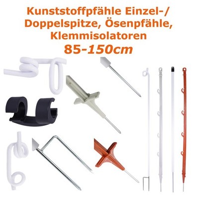 25x Weidezaunpfähle 85-150cm Einzelspitze Doppelspitze Ösenpfahl Kunststoffpfahl