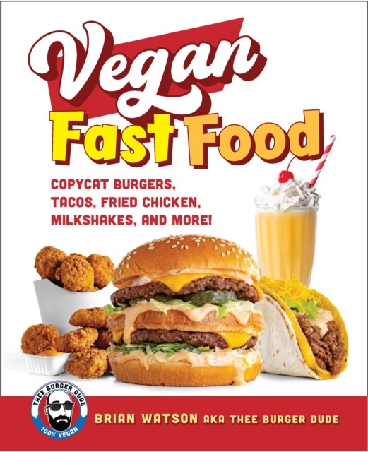 Vegan Fast Food by Brian Watson (Paperback Book)