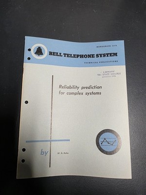 Reliability Prediction For Complex Systems Bell Telephone System Labs 3378 Rohn