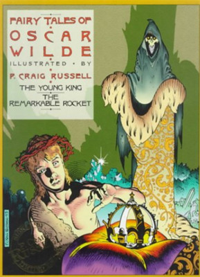 Fairy Tales of Oscar Wilde: The Young King and the Rema - Paperback NEW Wilde, O