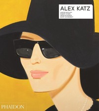 Alex Katz: Revised & expanded edition by Carter Ratcliff (English) Hardcover Boo