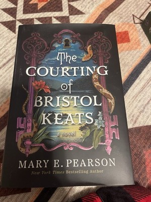 Mary E. Pearson Courting of Bristol Keats Hardcover Flatiron Fantasy Series Lim 