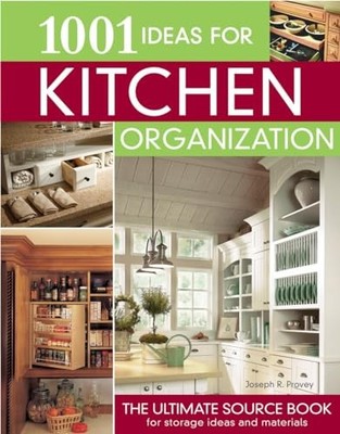1001 Ideas for Kitchen Organiz - NEW