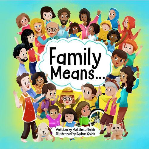 Thumbnail - Matthew Ralph Family Means... (taschenbuch)
