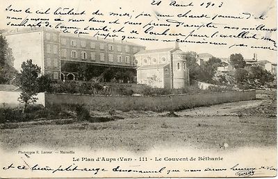 AK / LE VAR / LE PLAN D'AUPS LE CONVENT DE BETHANIE