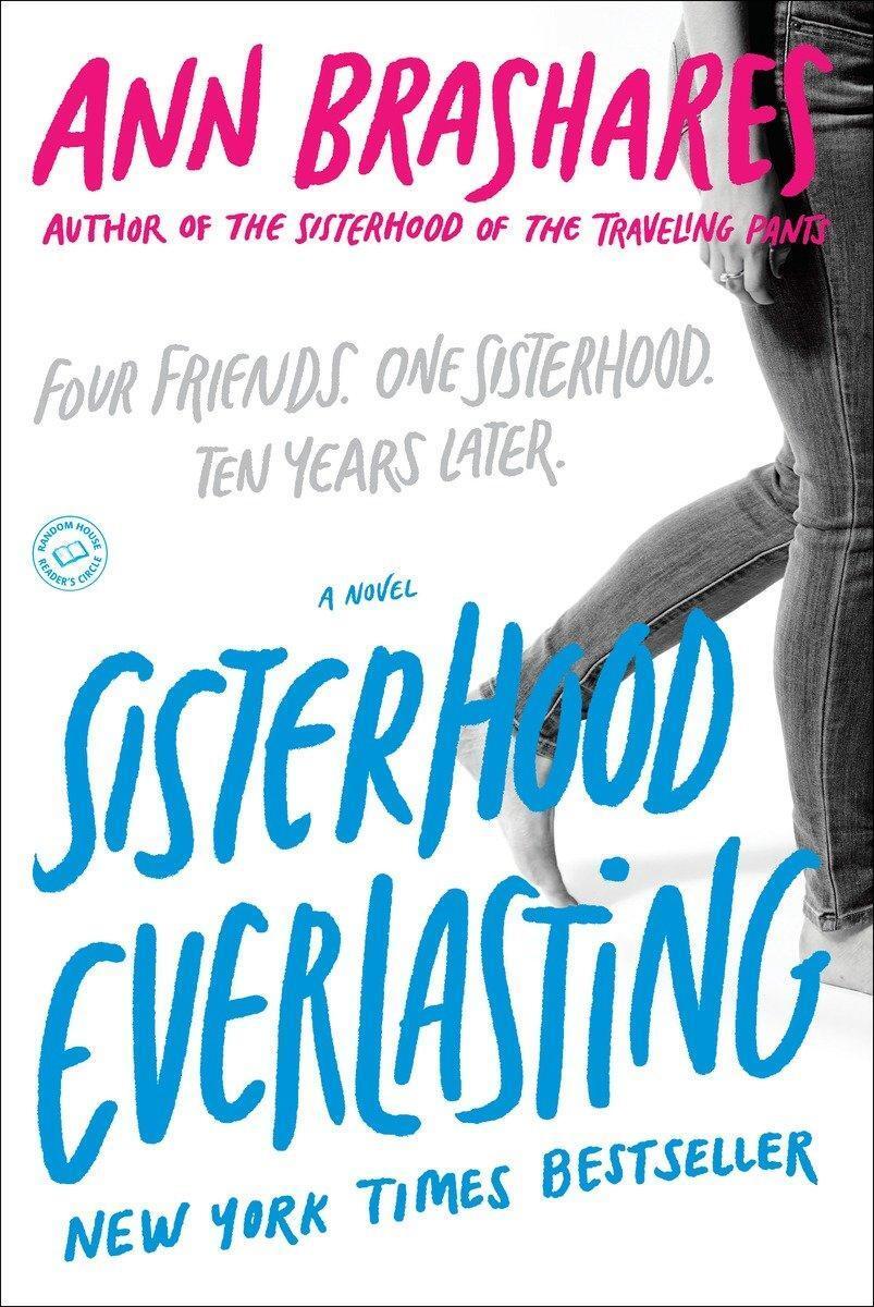 Sisterhood Everlasting Ann Brashares