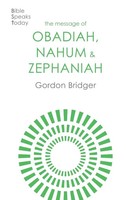 Gordon Bridger | The Message Of Obadiah, Nahum And Zephaniah | Taschenbuch | Ivp