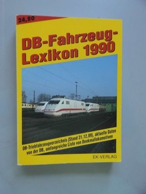 2 Bücher DR-Fahrzeug-Lexikon 1990 Triebfahrzeugverzeichnis Denkmallokomotiven EK