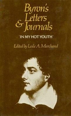 Byron's Letters and Journals by George Gordon Byron (English) Hardcover Book
