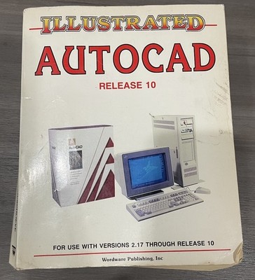 Illustrated AutoCAD Release 10 Vintage CAD Book Wordware 1989 Engineering Manual