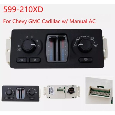 A/C Climate Control Module for Cadillac Chevy GMC Buick w/ Manual AC 599-210XD