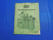 HARDINGE BROTHERS HC CHUCKING MACHINE MAINTENANCE MANUAL MECHANICAL ELECTRICAL