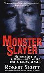 Monster Slayer by Scott, Robert