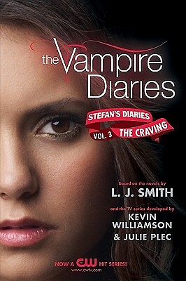 The Vampire Diaries: Stefan's Diaries #3: The Craving Smith, L. J.