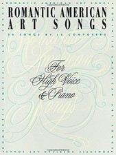 ROMANTIC AMERICAN ART SONGS: HIGH VOICE By Hal Leonard Corp. & Richard Walters