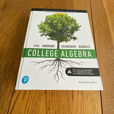 College Algebra 13th Edition Annotated Instructor's Edition Hardcover