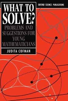 What to Solve?: Problems and Suggestions for Young Mathe... | Buch | Zustand gut