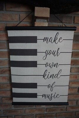 Large 24'' MAKE YOUR OWN KIND OF MUSIC Piano Keys Keyboard Canvas Home Decor Sign