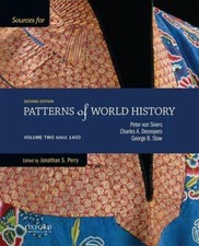 Sources for Patterns of World History: Volume Two Since 1400 by Perry