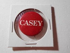 1-1/8" Casey unknown office and location litho pinback button