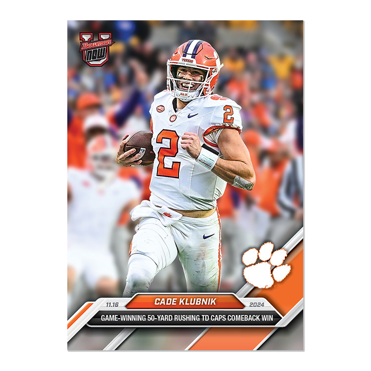 Cade Klubnik Clemson Comeback win - 2024 Bowman U NOW Football Card 42 Presale
