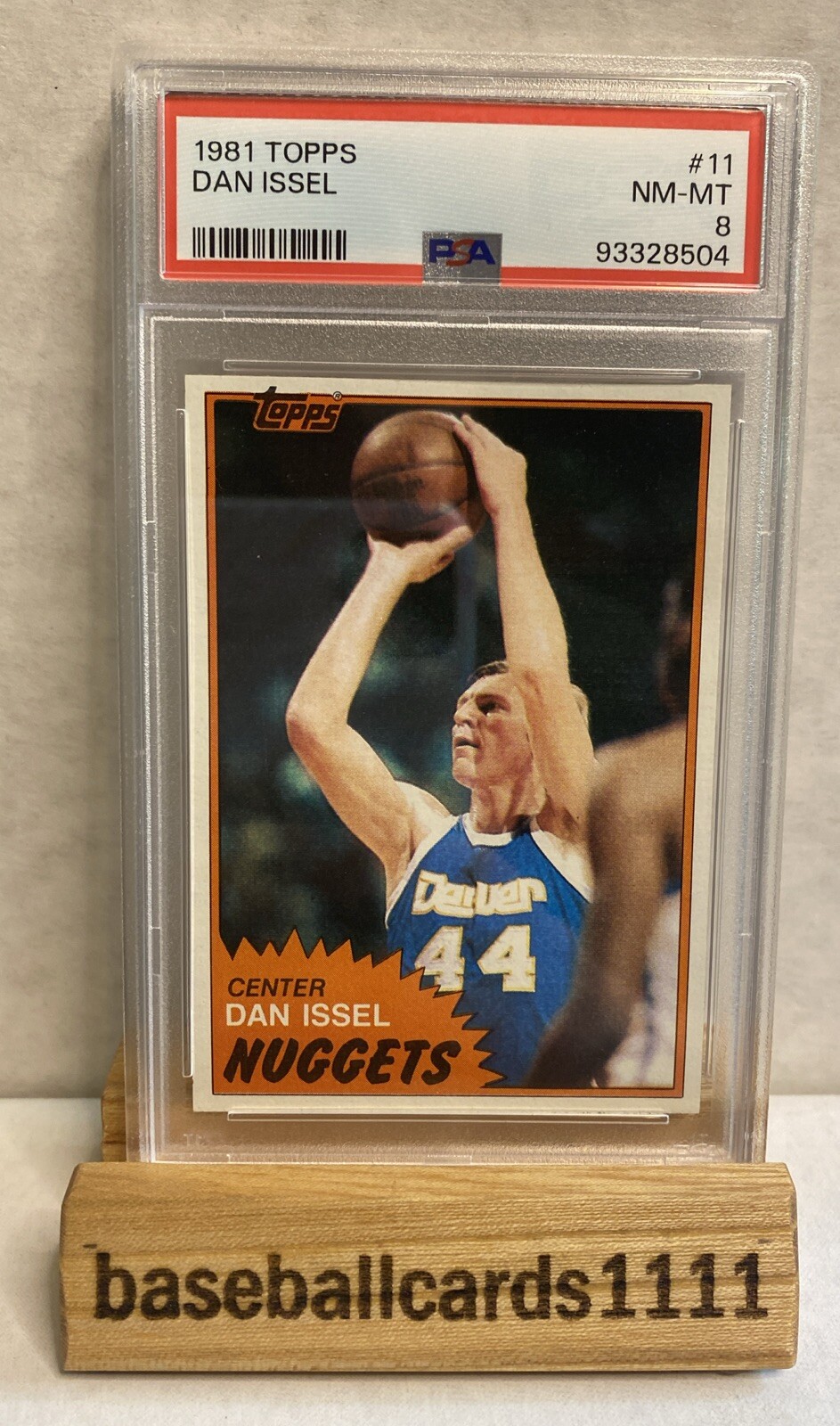 1981 Topps Dan Issel Denver Nuggets #11 PSA 8 NM-MT G31