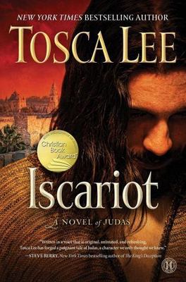 Iscariot: A Novel of Judas - hardcover, 1451683766, Tosca Lee