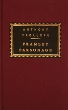 Framley Parsonage: Introduction by Graham Handley (Chronicles of Barsetshire), T