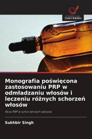 Sukhbir Singh | Monografia Po¿Wi¿Cona Zastosowaniu Prp W Odm¿Adzaniu W¿OsóW I...