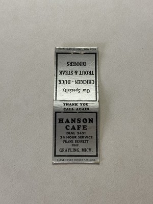 Hanson Cafe Grayling Michigan Matchbook Cover 580