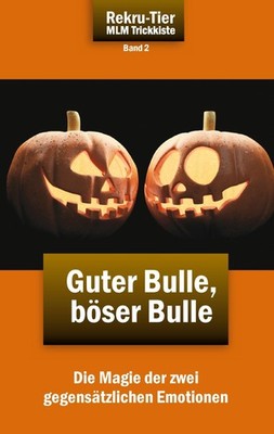 REKRU-TIER MLM Trickkiste Band 2: Guter Bulle, böser Bulle Tobias Schlosser