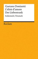 L'elisir D'amore / Der Liebestrank | Italienisch/Deutsch | Donizetti (U. A.)