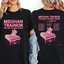 Meghan Trainor The Get In Girl Tour 2026 T-shirt, Concert Merch Gift For Fan