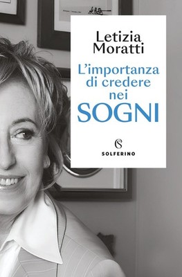Bücher Letizia Moratti - Die Bedeutung des Glaubens an Träume
